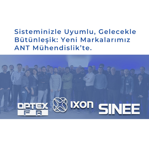 Yeni Markalarımız Optex Fa, Ixon, Sinee Lansman Günümüze Sizi de Bekleriz
